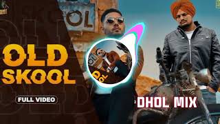 old skool dhol mix | new punjabi song 2022 | old skool dj remix | sidhu moosewala new song #dj