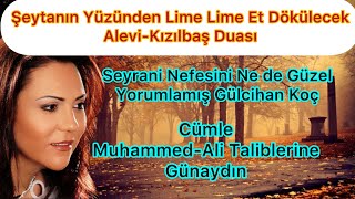 Alevi-Kızılbaş Duası - Dost Yoluna Gidenlerin Bir Gül Olsam Ellerine Gülcihan Koç Doğan Can Baba