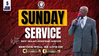 SUNDAY SERVICE |  5 JANUARY  2025  ||  Ministering: Rev. I.A.  Agoye. Live