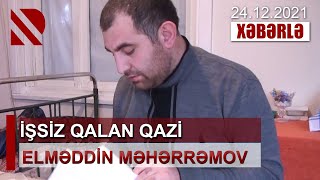 İşsiz qalan qazi Elməddin Məhərrəmov