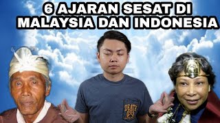 6 Ajaran Sesat Yang Terkenal Di Malaysia Dan Indonesia