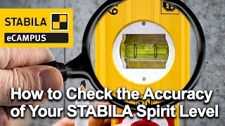 How to Check the Accuracy of Your STABILA Spirit Level