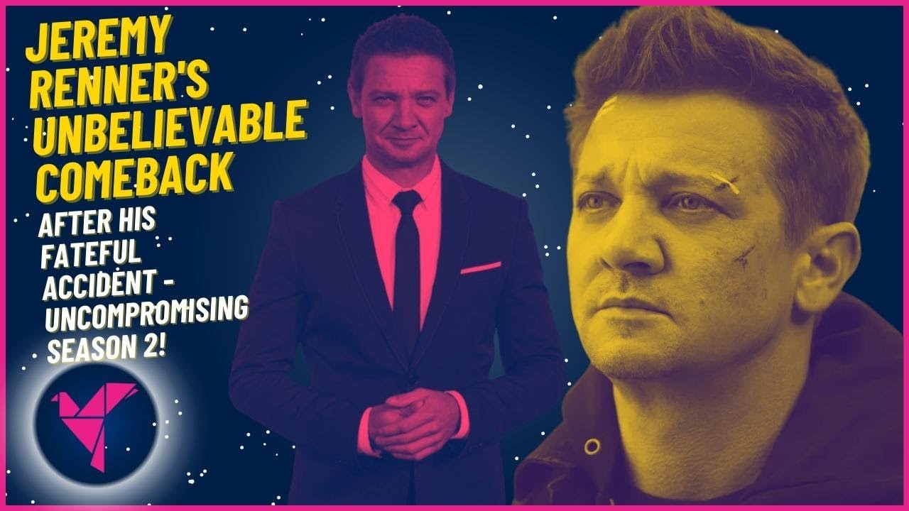 Jeremy Renner's Unbelievable Comeback After His Fateful Accident ...