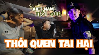 OCTV Việt Nam Mới Qua: Tập 4 - Thói quen tai hại