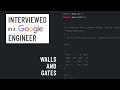 Java interview with a Google engineer: Walls and gates