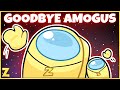 Goodbye Among Us | Modded Among Us