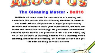 The Cleaning Master - Bull18 Cleaners Perth