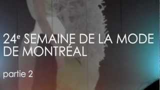 24th Montreal Fashion Week  part II (Martin Lim + Rachel Sin)