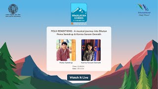 FOLK RENDITIONS: A Musical Journey into Bhutan | Pema Samdrup & Karma Sonam Demath