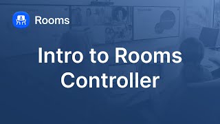 Introduction To Zoom Rooms Controller