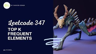 Leetcode 347. Top K Frequent Elements - Python Solution