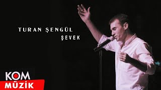 Turan Şengül - Şevek (Official Audio)