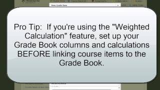 Linking Tools to the D2L Grade Book (D2L 10.3)