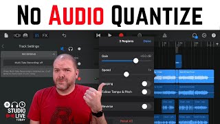 Why you can’t QUANTIZE audio tracks in GarageBand iOS (iPad/iPhone)