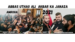 Abbas uthao ali akbar ka janaza.Amroha Noha, 2021,Anjuman-e-Bani Hashim. Mohalla Danishmandan