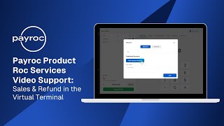 Roc Services Video Support - Payments & More - Sales & Refund in the Virtual Terminal