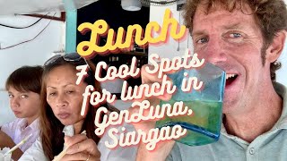 7 Cool Spots for Lunch in General Luna | Siargao | Ep45 | Food Guide | Foodie | Best Restaurants