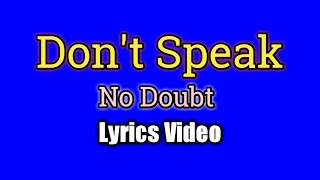 Don't Speak (Lyrics Video) - No Doubt