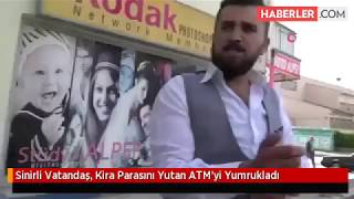 Sinirli Vatandaş, Kira Parasını Yutan ATM'yi Yumrukladı