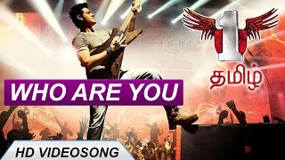 1 Nenokkadine Tamil || Full HD || Video Songs || Who Are you || Mahesh babu, Kriti Sanon