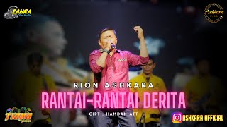 RANTAI RANTAI DERITA (Cover) - RION ASHKARA | ASHKARA GROUP | Support by ZAHRA PRO AUDIO