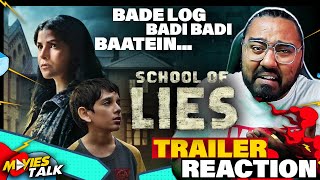School Of Lies - Trailer REACTION  Nimrat K    Sonali K  | Hotstar Specials