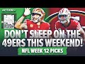 BACK the 49ers This Week? NFL Week 12 Bets | The Action Network Podcast