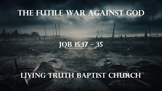 The Futile War Against God