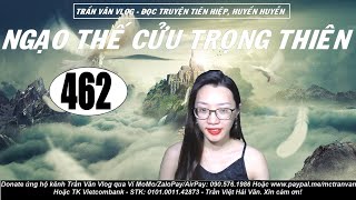 NTCTT 462 - Thiên Ma Phát Rồ | Top Truyện Tiên Hiệp Huyền Huyễn Nhiều Like Nhất | Trần Vân Vlog