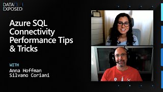 Azure SQL Connectivity Performance Tips & Tricks | Data Exposed