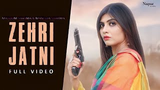 Zehri Jatni | Masoom Sharma | Manisha Sharma | Sonika Singh | New Haryanvi Songs Haryanavi 2021