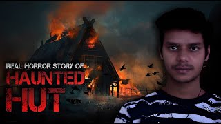 Real Horror Story of Haunted Hut || Jalti hui Jhopdi ||