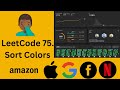 LeetCode 75.Sort Colors  || Two Pointer Approach Leetcode || English