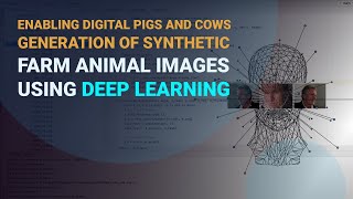 Enabling Digital Pigs and Cows  Generation of Synthetic Farm Animal Images Using Deep Learning