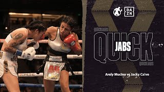 #QuickJabs - Arely Mucino vs Jacky Calvo