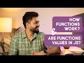 How Functions Work in JavaScript — Functional Programming Part 3
