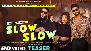 Nache ja Slow Slow (official video) song || Badshah || New hindi song 2021