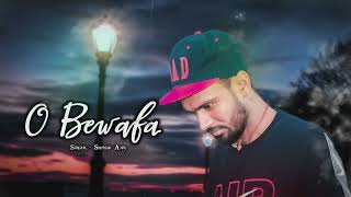O Bewafa - Shashi Aan (Official Song)