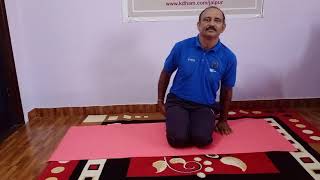 Vajrasana (The Adamantine Pose) The spine or Meru Danda becomes firm and strong as a diamond.