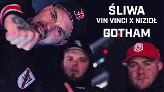 Śliwa ft. Vin Vinci, Nizioł - Gotham