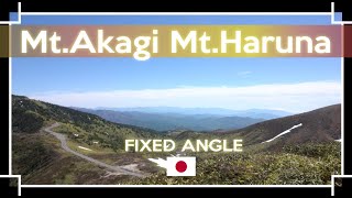 【4K fixed vision】Mt.Akagi Mt.Haruna Sunny day fixed angle赤城山、榛名山　固定カメラ#fixedcamera #固定カメラ #赤城山