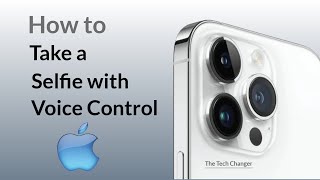 How to take a selfie with Voice Control on iPhone and iPad (2023), take a picture with voice command