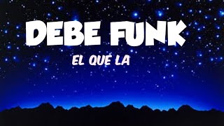 EL QUE LA DEBE FUNK (ultra slowed)