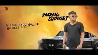 Yaaran Di Support - Laji Surapuria || Latest Punjabi Song Whatsapp Status 2018