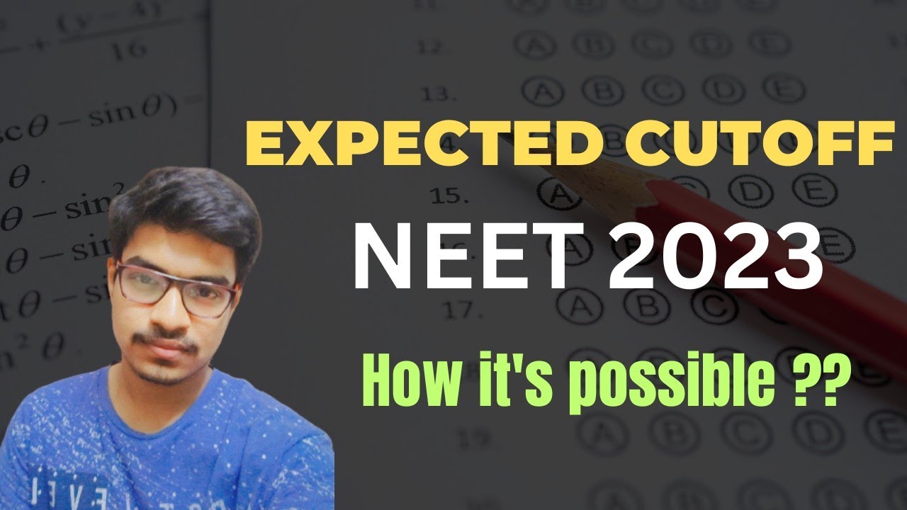 Neet 2023 Expected Cutoff|| All India Counselling Cutoff #neet2023 ...