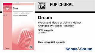 Dream, arr. Russell Robinson – Score & Sound