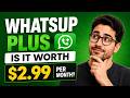 WhatsApp Plus Review — Is It Worth $2.99 Per Month?