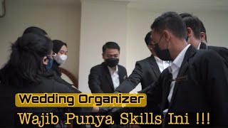 Skills Yang Wajib Di Miliki Oleh WO, Penasaran??