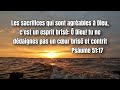 chants de louange elevant offrez à dieu votre cœur selon psaume 51 17