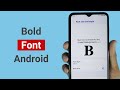 How to Bold Font on Android